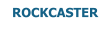 ROCKCASTER